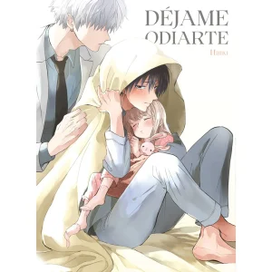 Manga Déjame odiarte Tomo 1