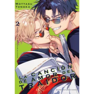 La canción de amor del traidor Tomo 2 - Milky Way Ediciones