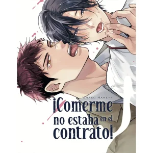 Manga Comerme no estaba en el contrato Tomo Único
